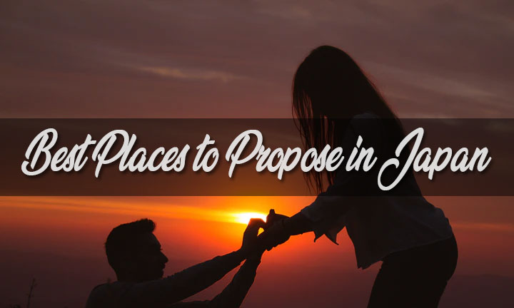 Best Places to Propose in Japan